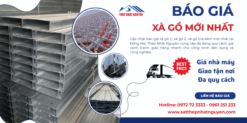 Báo giá xà gồ tại Đồng Nai mới nhất hôm nay