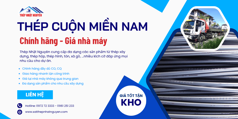 Thép cuộn Miền Nam chính hãng giá nhà máy