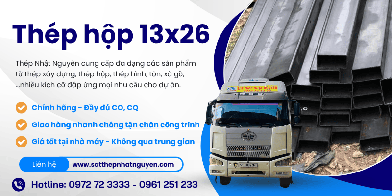 Thép hộp 13x26 chính hãng giá tốt