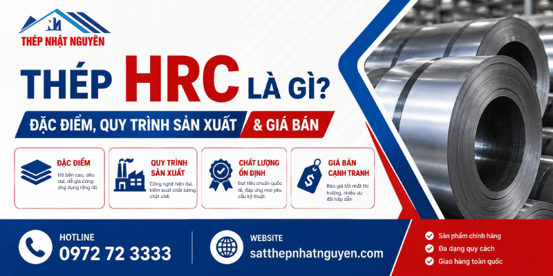 Thép HRC là gì báo giá mới nhất